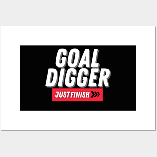 Motivational apparel- The GOAL Digger Collection Posters and Art